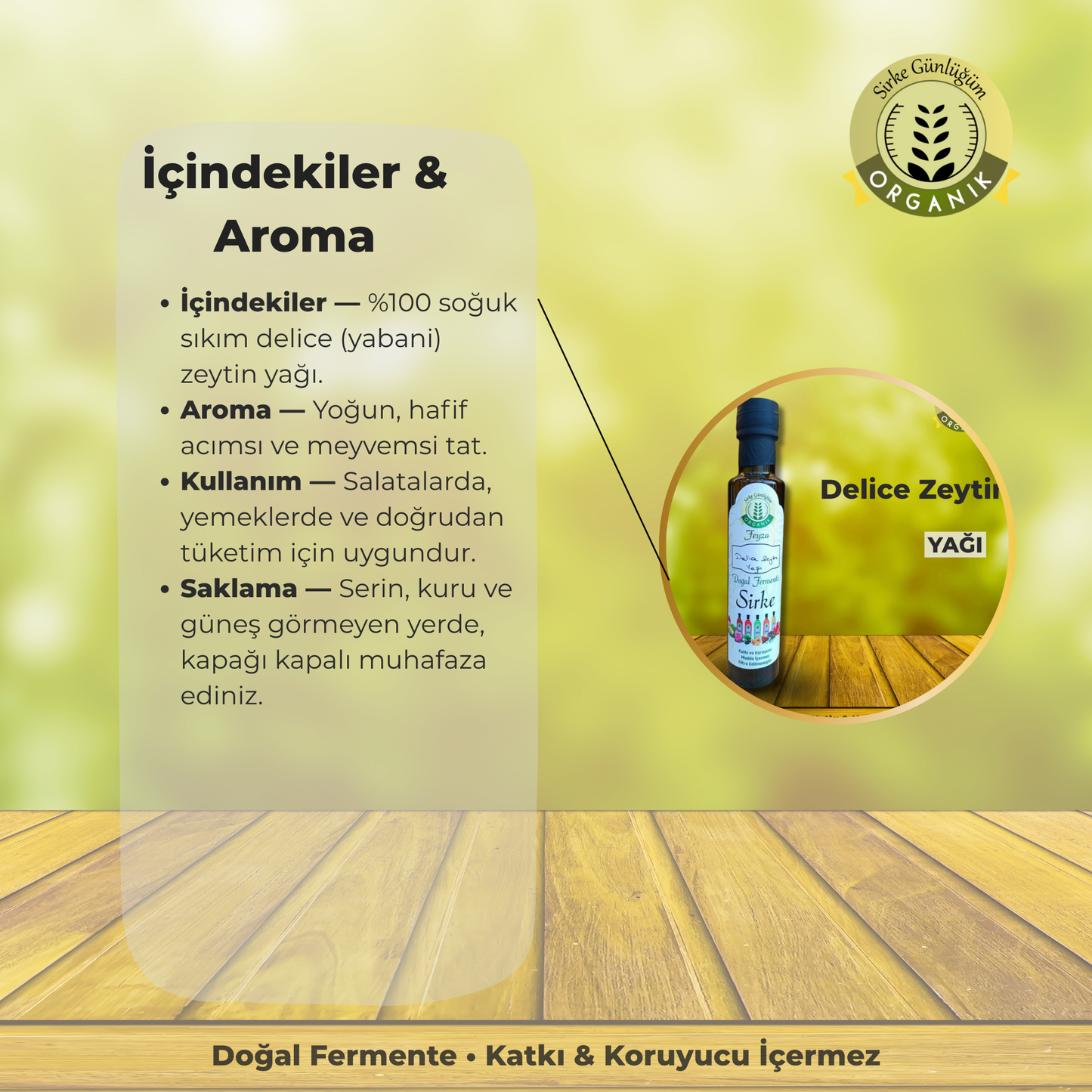 Delice Zeytin Yağı